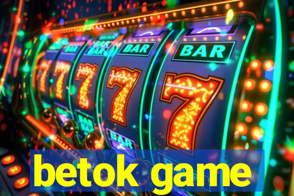 betok game